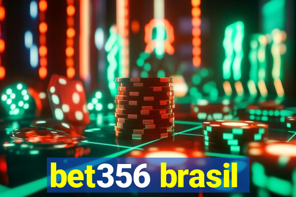 bet356 brasil